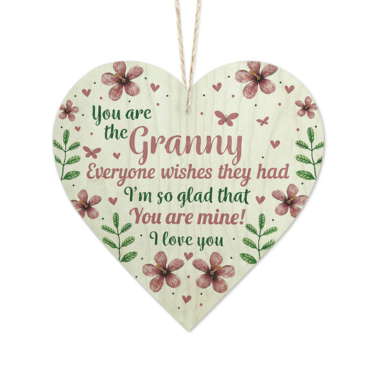 You Are The Granny Everyone Wishes They Had Wooden Heart Sign Plaque Ornament Gift Keepsake