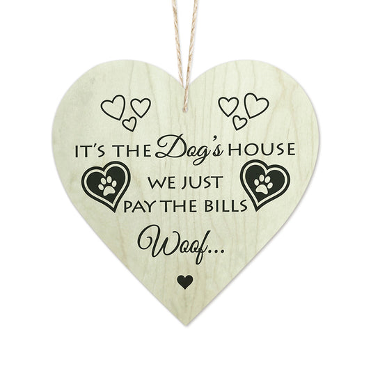 It's The Dog's House Wooden Heart Sign Plaque Ornament Gift Keepsake