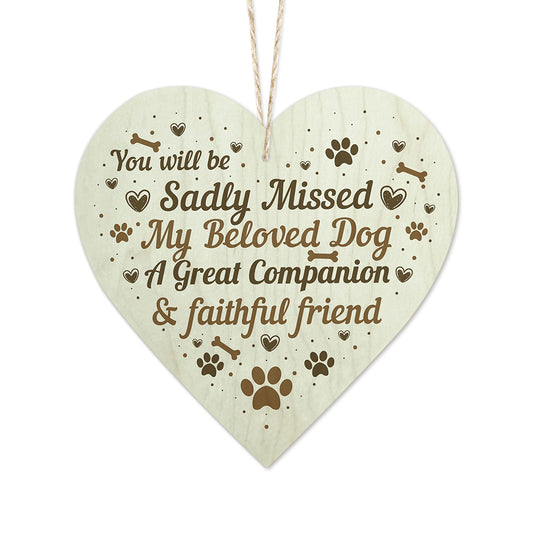 You Will Be Sadly Missed Dog Wooden Heart Sign Plaque Ornament Gift Keepsake