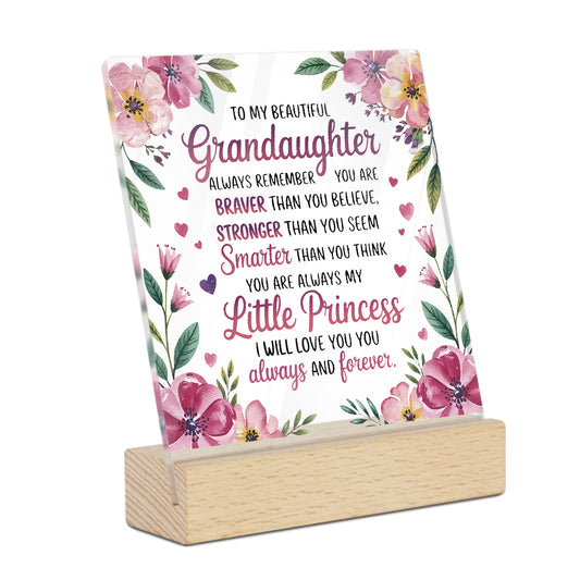 To My Beautiful Granddaughter Acrylic Plaque On Wooden Stand Free-Standing Sign Gift Keepsake For Granddaughter For Birthday Special Occasion