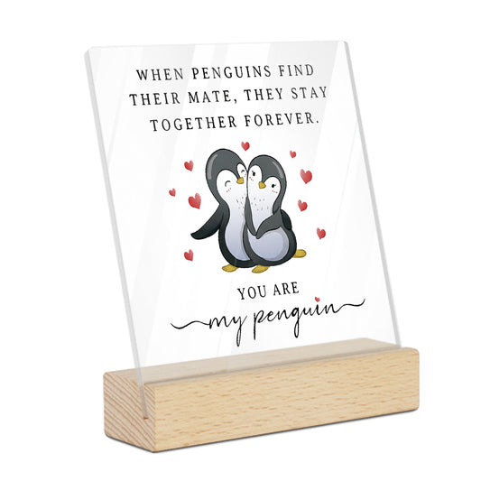 You Are My Penguin Acrylic Plaque On Wooden Stand Free-Standing Sign Gift Keepsake For Partner Girlfriend Boyfriend For Birthday Valentine's Day Special Occasion