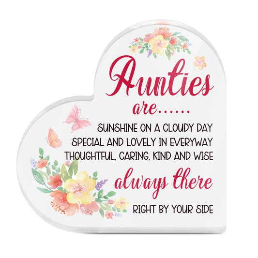 Aunties Are Special Lovely Thoughtful Caring Heart-Shaped Block Acrylic Plaque Gift Free-Standing Sign Keepsake Floral Display Sentimental Gifts For Aunt Birthday From Niece