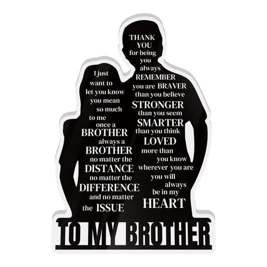 To My Brother Poem Black Silhouette Portrait Acrylic Plaque Block Free-Standing Sign Gift Keepsake For Brother For Birthday Special Occasion