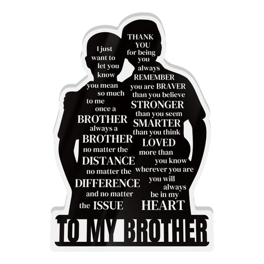 To My Brother Poem Black Silhouette Portrait Acrylic Plaque Block Free-Standing Sign Gift Keepsake For Brother For Birthday Special Occasion