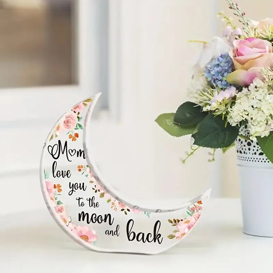 To My Mum Nana Grandma Daughter Aunt Moon-Shaped Block Acrylic Plaque Birthday Family Sign Ornament For Birthday Mother's Day Special Occasion