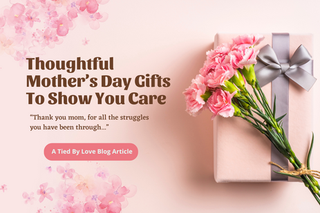 Thoughtful Mother’s Day Gifts To Show You Care