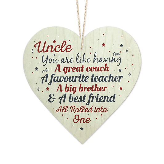 Uncle You Are Like Having A... Wooden Heart Sign Plaque Ornament Gift Keepsake