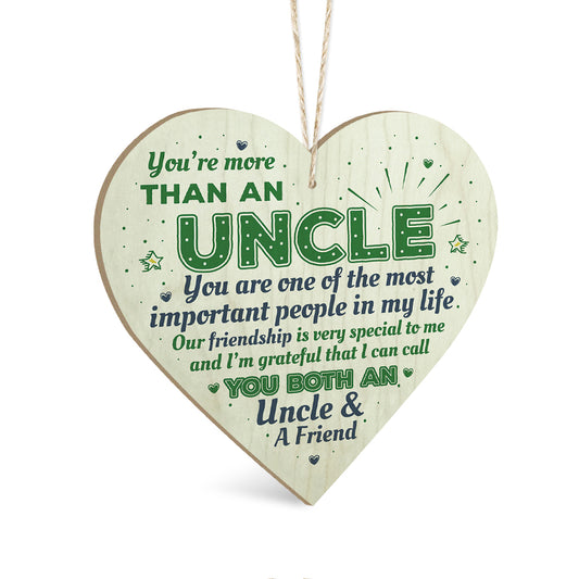 You're More Than An Uncle Wooden Heart Sign Plaque Ornament Gift Keepsake