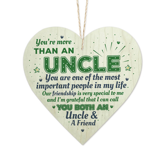 You're More Than An Uncle Wooden Heart Sign Plaque Ornament Gift Keepsake