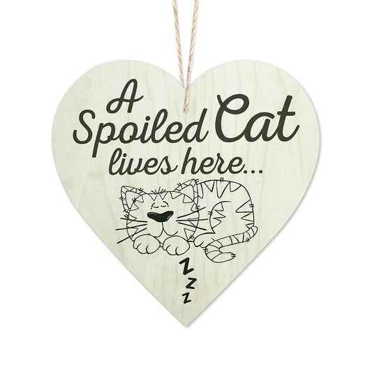 A Spoiled Cat Lives Here Wooden Heart Sign Plaque Ornament Gift Keepsake
