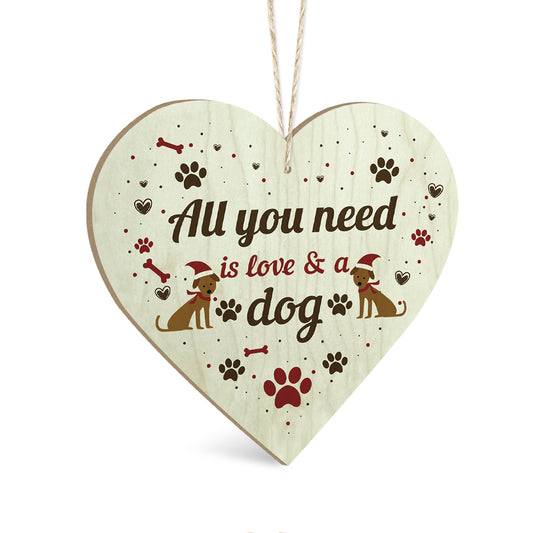 All You Need Is Love & A Dog Wooden Heart Sign Plaque Ornament Gift Keepsake