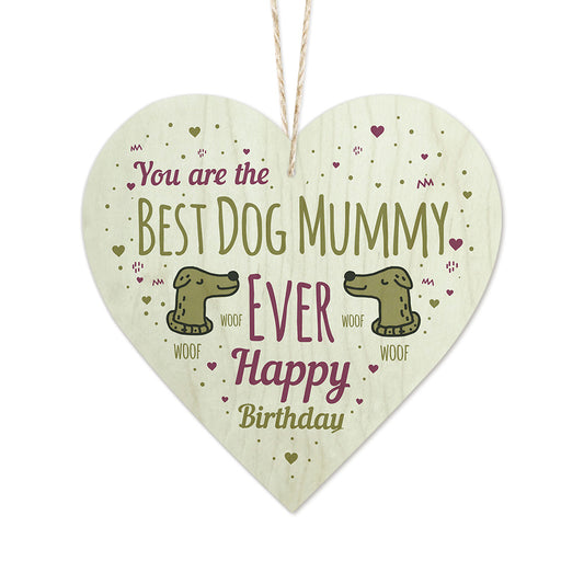 Best Dog Mummy Ever Wooden Heart Sign Plaque Ornament Gift Keepsake