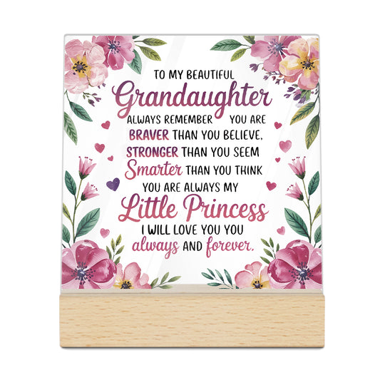 To My Beautiful Granddaughter Acrylic Plaque On Wooden Stand Free-Standing Sign Gift Keepsake For Granddaughter For Birthday Special Occasion