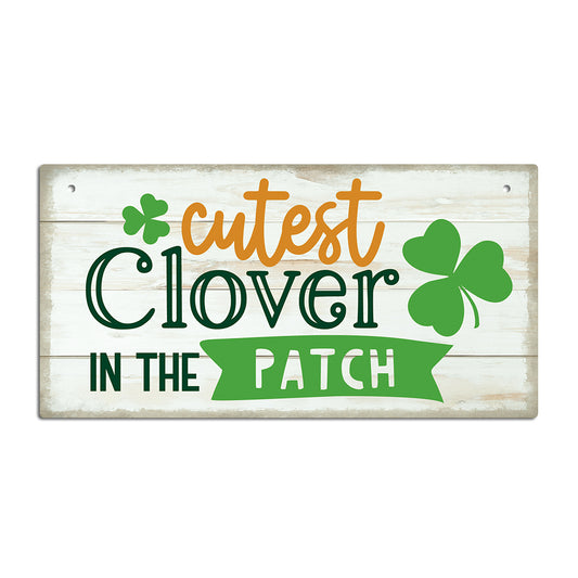 Cutest Clover In The Patch Wooden Rectangular Hanging Sign Plaque Ornament Gift Keepsake