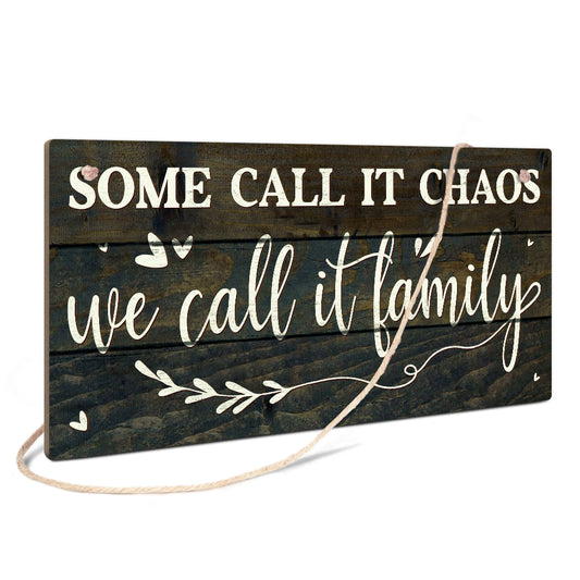 Some Call It Chaos We Call It Family Wooden Rectangular Hanging Sign Plaque Ornament Gift Keepsake