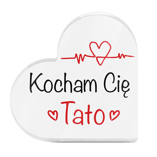 Polish Kocham Cię Tato Acrylic Plaque Block Free-Standing Sign Gift Keepsake For Dad Father For Birthday Father's Day Special Occasion