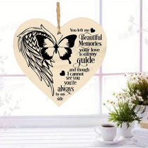 Butterfly Wings You Left Me Beautiful Memories Wooden Heart Grave Memorial Sign Plaque Ornament