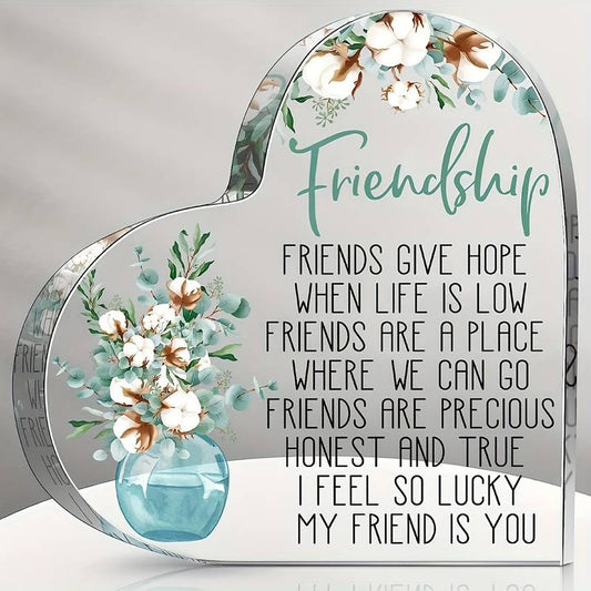 Friendship Friends Give Hope Heart-Shaped Block Acrylic Plaque Birthday Friendship BFF