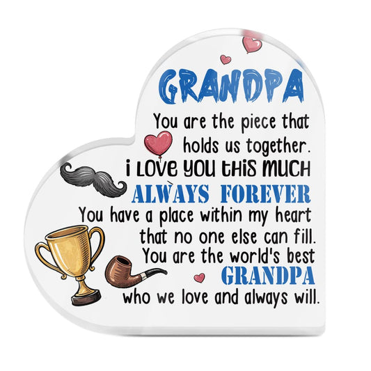 Grandpa Who We Love And Always Will Heart Acrylic Plaque Heart-Shaped Block Gift Free-Standing Sign Keepsake For Grandad Grandfather Grandpa For Birthday Special Occasion