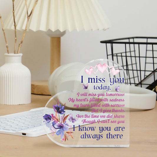 I Know You Are Always There Memorial Heart-Shaped Block Acrylic Plaque Gift Free-Standing Sign Keepsake Gifts For Loss Of Loved One Bereavement Sympathy Remembrance