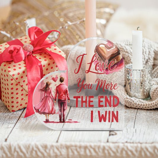 I Love You More The End I Win Heart Acrylic Plaque Heart-Shaped Block Gift Free-Standing Sign Keepsake For Girlfriend Boyfriend Partner Couples For Birthday Valentine's Day Anniversary