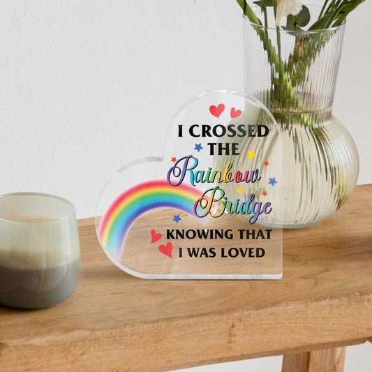 I Crossed The Rainbow Bridge Memorial Pet Dog Cat Heart-Shaped Block Acrylic Plaque Gift Free-Standing Sign Gifts Loss of Pet Bereavement Sympathy Remembrance In Memory of Pet Passed Away