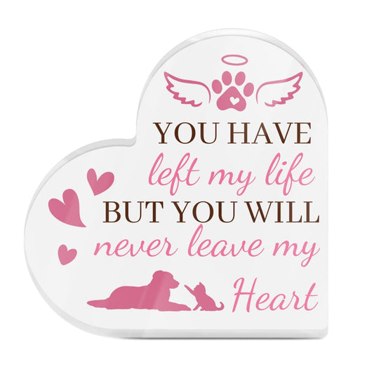 You Will Never Leave My Heart Memorial Pet Cat Dog Heart-Shaped Block Acrylic Plaque Gift Free-Standing Sign Keepsake For Loss of Pet Bereavement Sympathy Remembrance In Memory of Dog Cat Passed Away