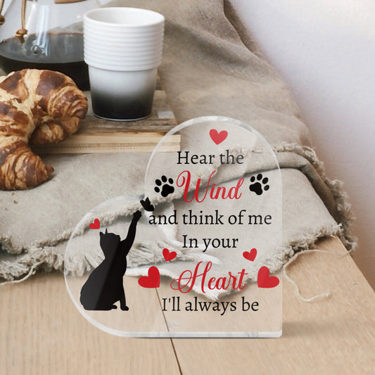 In Your Heart I'll Always Be Memorial Pet Cat Heart-Shaped Block Acrylic Plaque Gift Free-Standing Sign Keepsake For Loss of Pet Bereavement Sympathy Remembrance In Memory of Cat Passed Away