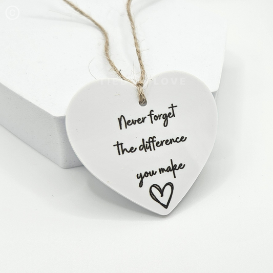 Thank You Acrylic Pendant Sign Plaque Ornament Never Forget The Difference You Make