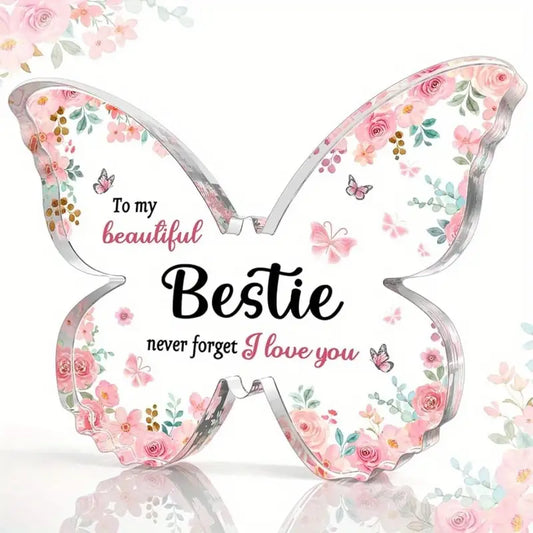 To My Bestie Butterfly-Shaped Block Acrylic Plaque Birthday BFF Sign