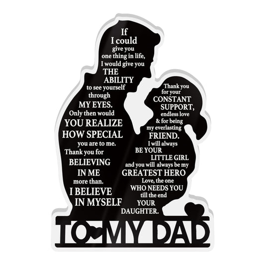 To My Dad Poem Black Silhouette Portrait Acrylic Plaque Block Free-Standing Sign Gift Keepsake For Dad Father For Birthday Father's Day Special Occasion