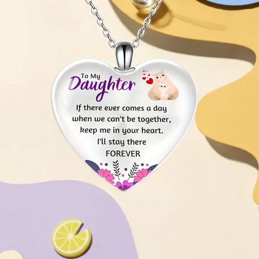 To My Daughter Keep Me In Your Heart Necklace Pendant