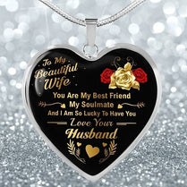 To My Beautiful Wife You Are My Best Friend My Soulmate Heart Silver Plated Pendant Necklace