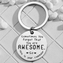 You Forget That You Are Awesome Keyring Best Friend Keychain Reminder