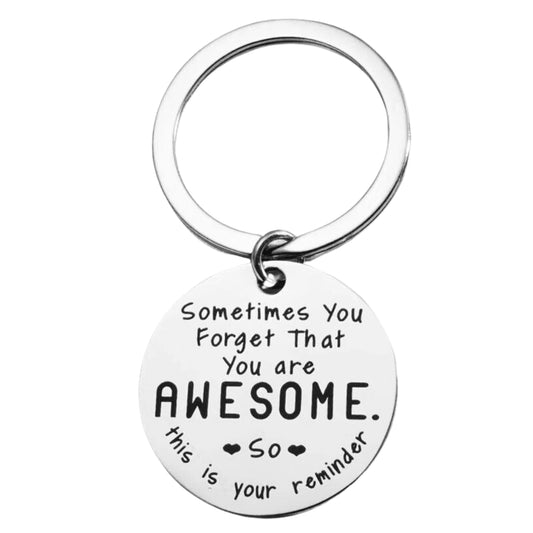 You Forget That You Are Awesome Engraved Keyring Keychain Reminder Gift For Friend Mother Aunt Daughter Niece Grandma For Birthday Special Occasion